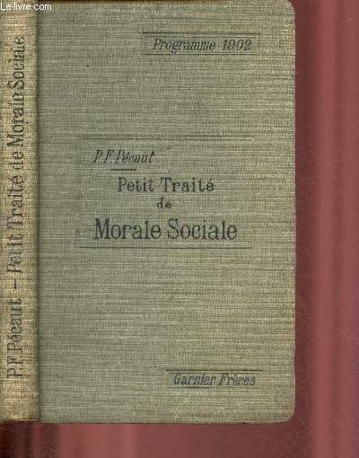 PETIT TRAITE DE MORALE SOCIALE / PROGRAMME 1902