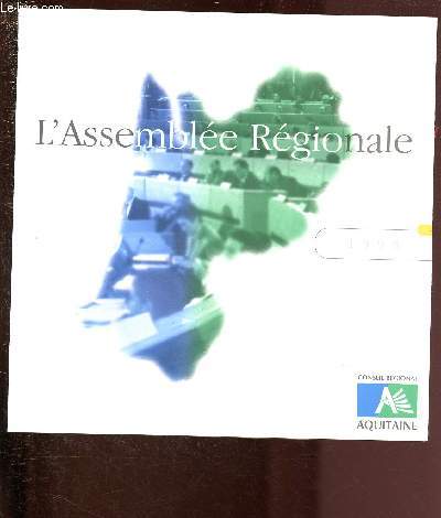 L'ASSEMBLEE REGIONALE - BROCHURE DE PRESENTATION