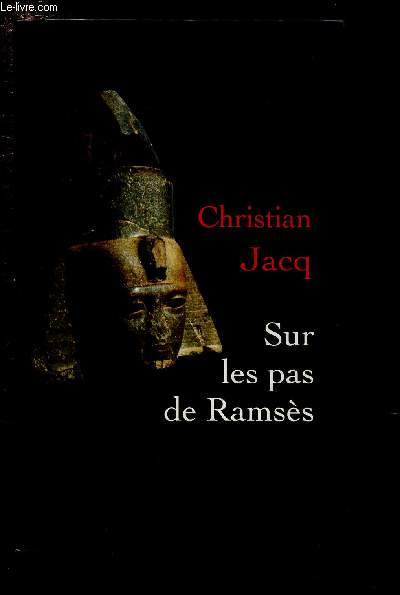 SUR LES PAS DE RAMSES