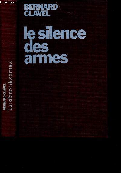 LE SILENCE DES ARMES