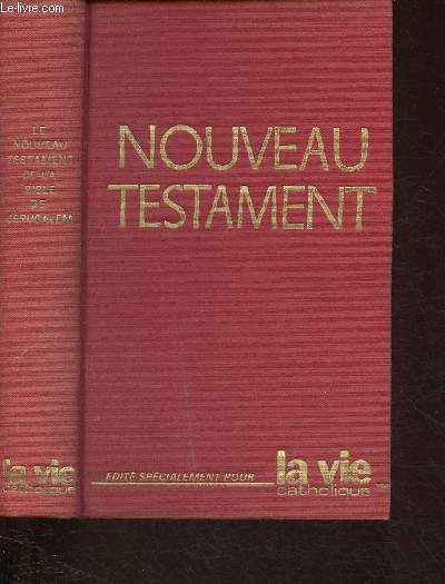 LE NOUVEAU TESTAMENT