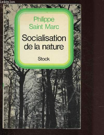 SOCIALISATION DE LA NATURE