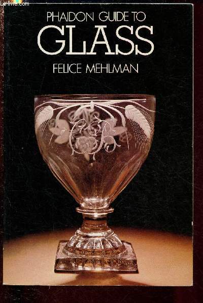 PHAIDON GUIDE TO GLASS