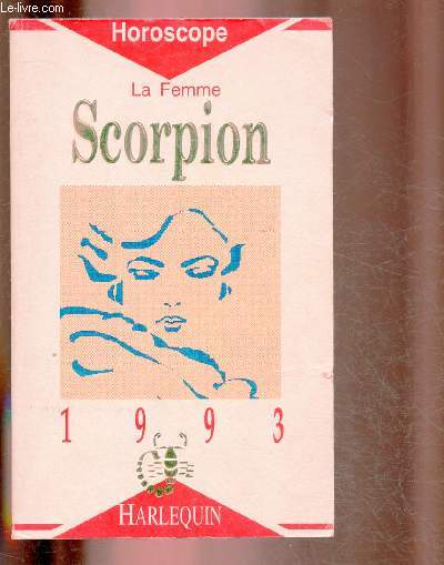 LA FEMME SCORPION 24 OCTOBRE/ 22 NOVEMBRE 1993