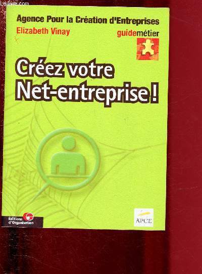 CREEZ VOTRE NET-ENTREPRISE ! / GUIDE-METIER