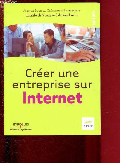 CREER UNE ENTREPRISE SUR INTERNET