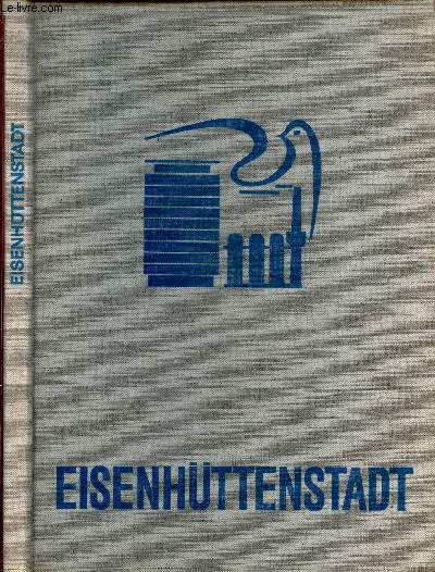 EISENHUTTENSTADT / Texte en allemand, russe, anglais et franais.