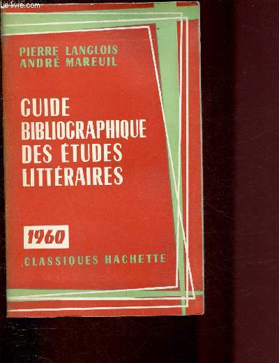 GUIDE BIBLIOGRAPHIQUE DES ETUDES LITTERAIRES