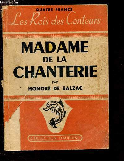 MADAME DE LA CHANTERIE (L'ENVERS DE L'HISTOIRE CONTEMPORAINE) / COLLECTION 