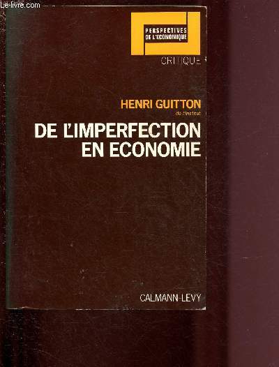 DE L'IMPERFECTION EN ECONOMIE / COLLECTION 