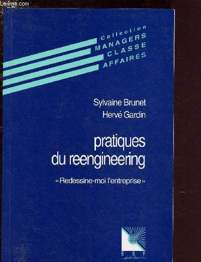 PRATIQUES DU REENGINEERING 