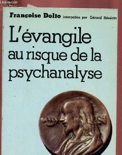 L'EVANGILE AU RISQUE DE LA PSYCHANALYSE