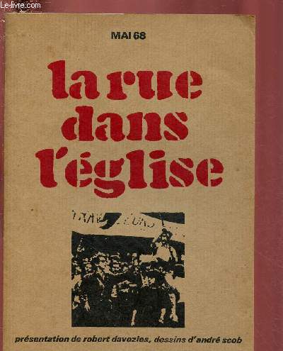 MAI 68 : LA RUE DANS L'EGLISE