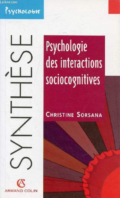 SYNTHESE / Le dveloppement des connaissances : quelques repres, Interactions sociales, relations et dveloppement cognitif, Signification sociales, pratiques et dveloppement cognitif...