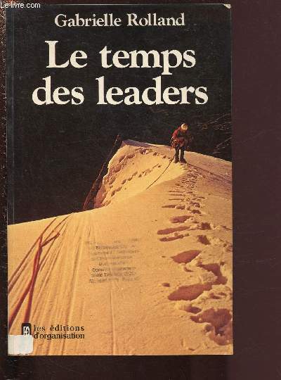LE TEMPS DES LEADERS