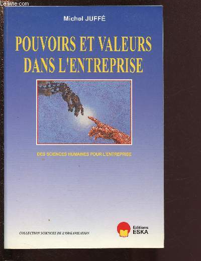 POUVOIRS ET VALEURS DANS L'ENTREPRISE / COLLECTION 