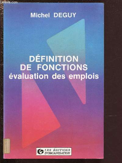 DEFINITION DE FONCTIONS : EVALUATION DES EMPLOIS