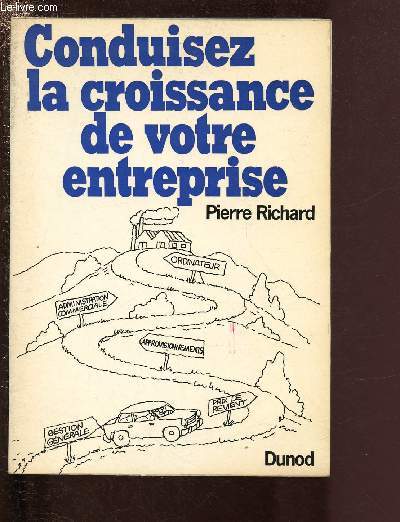 CONDUISEZ LA CROISSANCE DE VOTRE ENTREPRISE