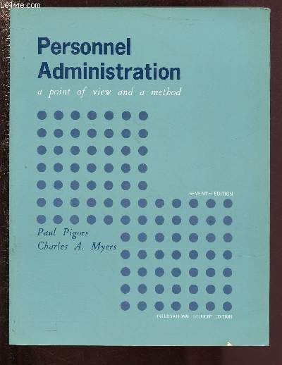 PERSONNEL ADMINISTRATION : A POINT OF VIEW AND A METHOD