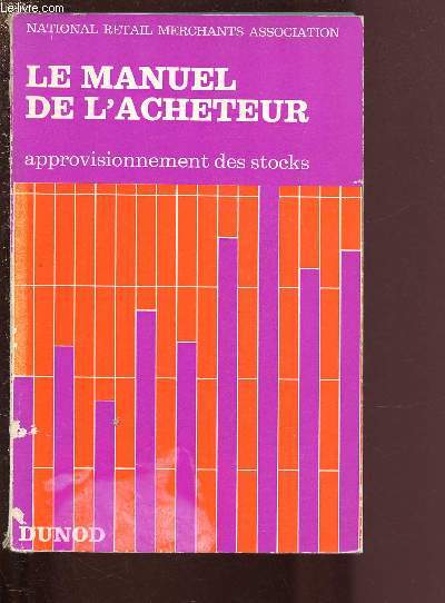 LE MANUEL DE L'ACHETEUR - APPROVISIONNEMENT DES STOCKS