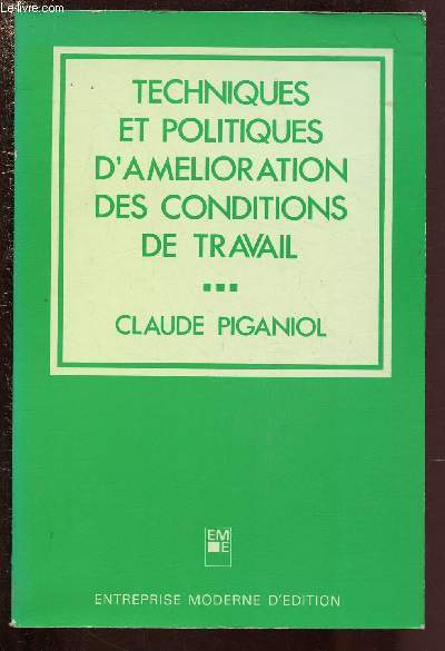 TECHNIQUES ET POLITIQUES D'AMELIORATION DES CONDITIONS DE TRAVAIL