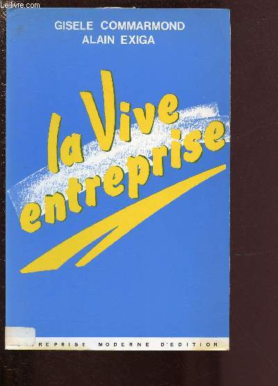 LA VIVE ENTREPRISE