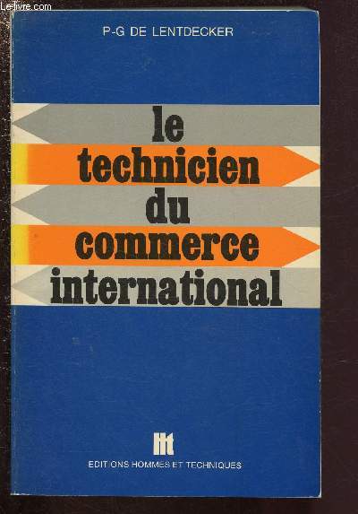 LE TECHNICIEN DU COMMERCE INTERNATIONAL