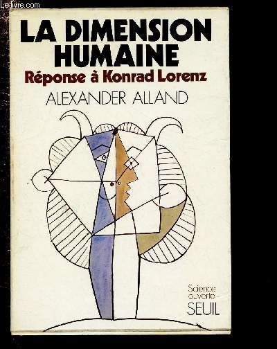 LA DIMENSION HUMAINE - REPONSE A KONRAD LORENZ