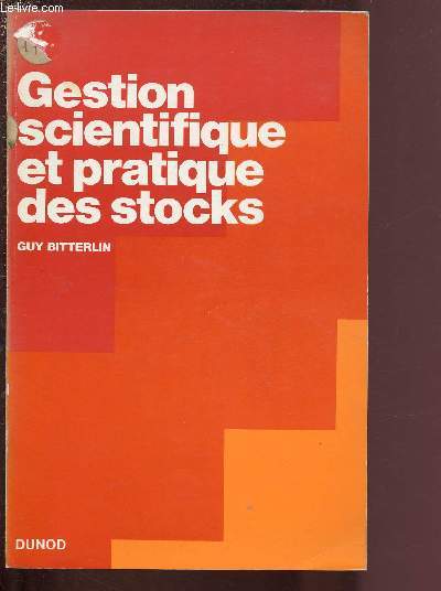 GESTION SCIENTIFIQUE ET PRATIQUE DES STOCKS