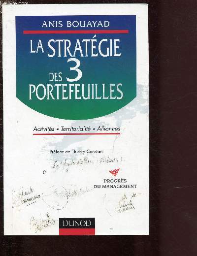 LA STRATEGIE DES 3 PORTEFEUILLES - ACTIVITES - TERRITORIALITE - ALLIANCES