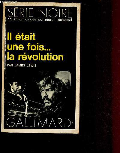 IL ETAIT UNE FOIS ... LA REVOLUTION / COLLECTION 