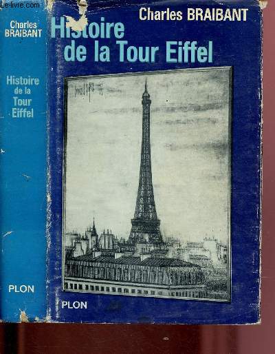 HISTOIRE DE LA TOUR EIFFEL