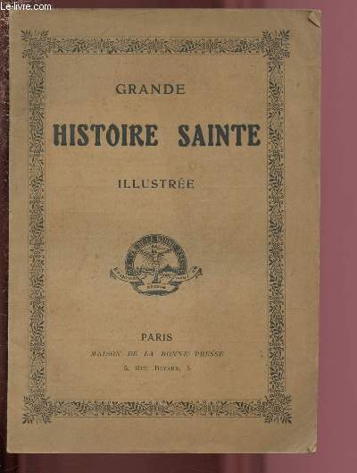 GRANDE HISTOIRE SAINTE ILLUSTREE