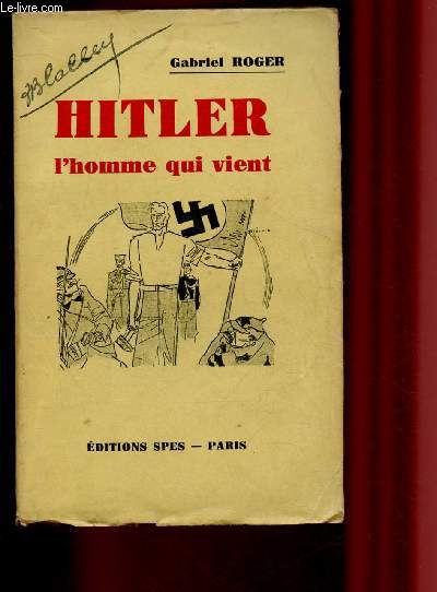 HITLER - L'HOMME QUI VIENT