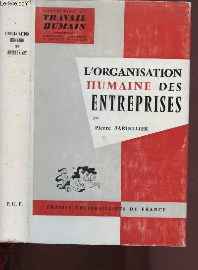 L'ORGANISATION HUMAINE DES ENTREPRISES / COLLECTION 