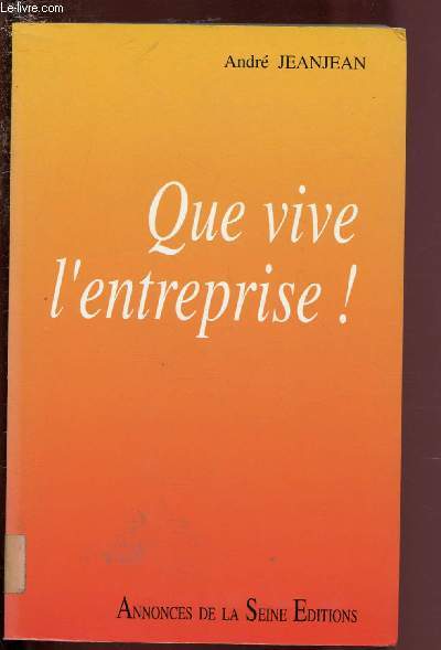 QUE VIVE L'ENTREPRISE !