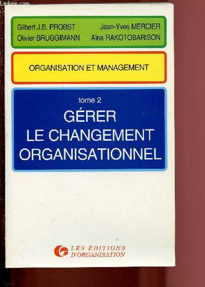 GERER LE CHANGEMENT ORGANISATIONNEL