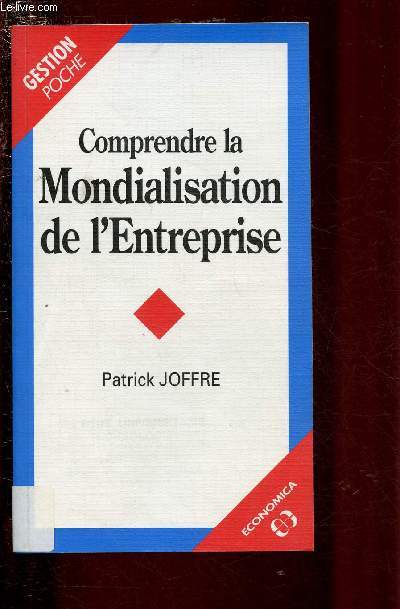 COMPRENDRE LA MONDIALISATION DE L'ENTREPRISE