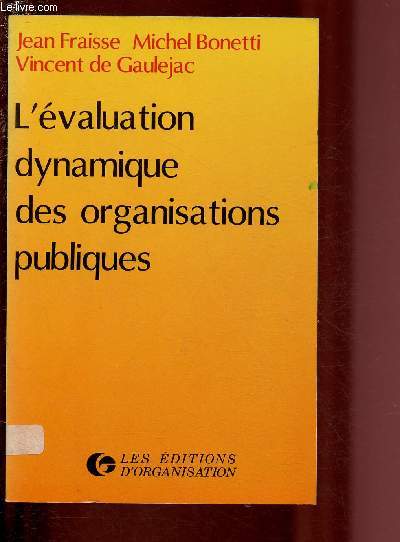 L'EVALUATION DYNAMIQUE DES ORGANISATIONS PUBLIQUES