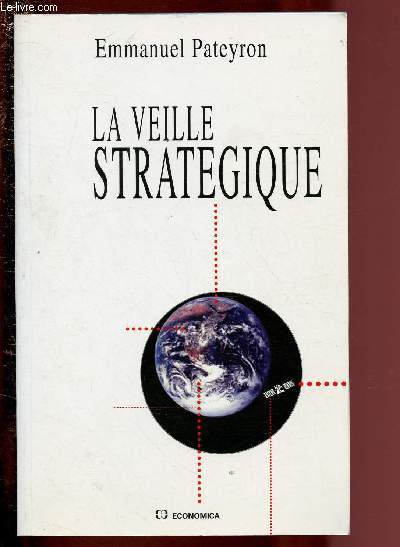 LA VEILLE STRATEGIQUE