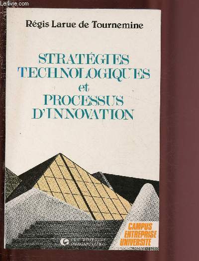 STRATEGIES TECHNOLOGIQUES ET PROCESSUS D'INNOVATION