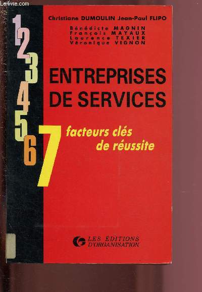 ENTREPRISES DE SERVICES - 7 FACTEURS CLES DE REUSSITE