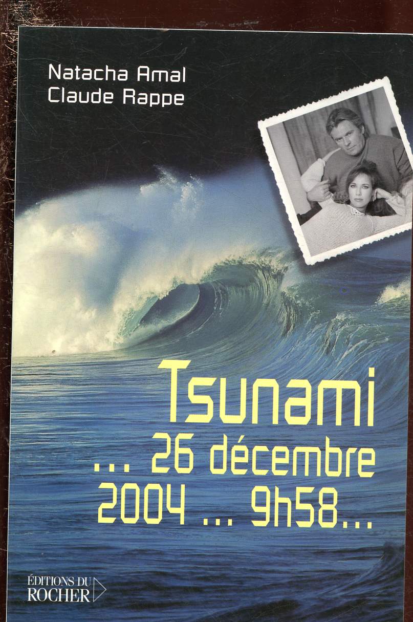 TSUNAMI ... 26 DECEMBRE 2004 ... 9H58