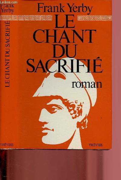 LE CHANT DU SACRIFIE - ROMAN