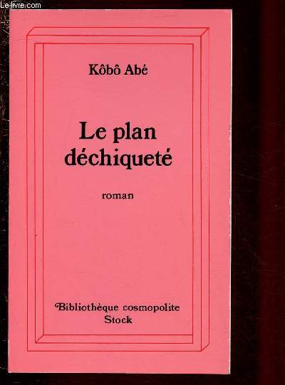 LE PLAN DECHIQUETE / BIBLIOTHEQUE COSMOPOLITE