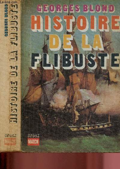 HISTOIRE DE LA FLIBUSTE