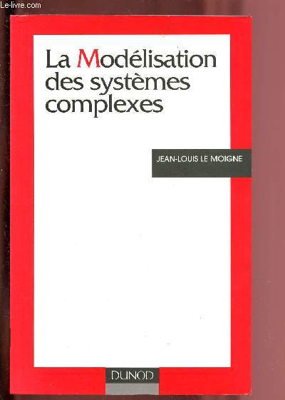 LA MODELISATION DES SYSTEMES COMPLEXES
