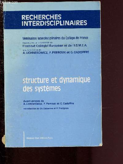 STRUCTURE ET DYNAMIQUE DES SYSTEMES / RECHERCHES INTERDISIPLINAIRES