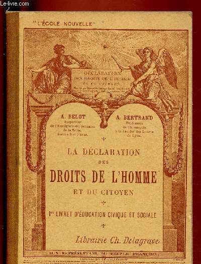 LA DECLARATION DES DROITS DE L'HOMME ET DU CITOYEN - 1ER LIVRET D'EDUCATION CIVIQUE ET SOCIALE