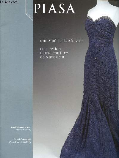 8 NOVEMBRE 2010 - UNE AMERICAINE A PARIS COLLECTION HAUTE COUTURE DE MADAME G. / CATALOGUE DE VENTE AUX ENCHERES